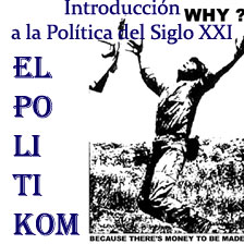 EL POLITIKOM. Introducción a la política Democristiana del Siglo XXI. “Un hombre puede decirle a una montaña: Apártate, y la montaña se apartará, pero el Poder de hacer que se mueva una cordillera entera y deje paso a un Nuevo Mundo está en las manos de muchos hombres juntos” (C.R.) 